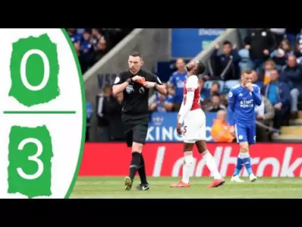 Leicester City vs Arsenal 3 – 0 | EPL All Goals & Highlights | 28-04-2019